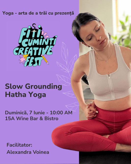 Yoga - arta de a trai - Slow Grounding Hatha Yoga