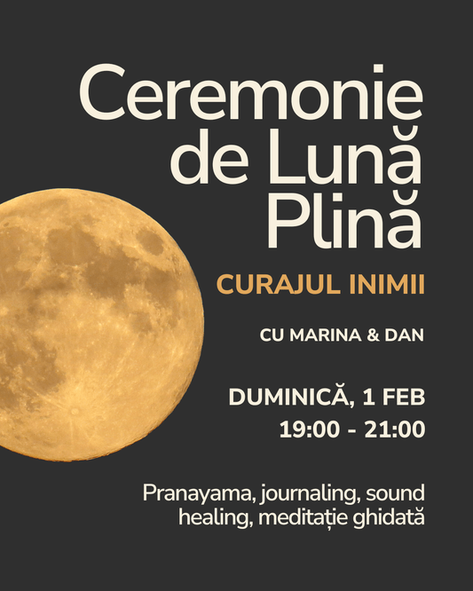 Ceremonie de Luna Plina: Curajul Inimii